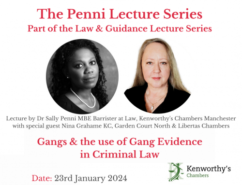 23rd January – The Penni Lecture Series: Gangs & the use of Gang Evidence in Criminal Law